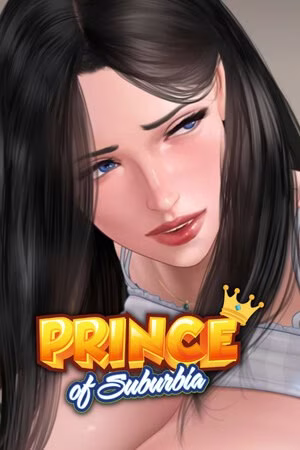 【PC+安卓直装】Prince of Suburbia/郊区王子 v1.3.5 Part1+2+DLC
