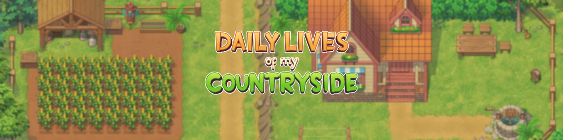 【PC+安卓直装】Daily Lives of My Countryside/我的乡村生活 v0.3.3【机翻】
