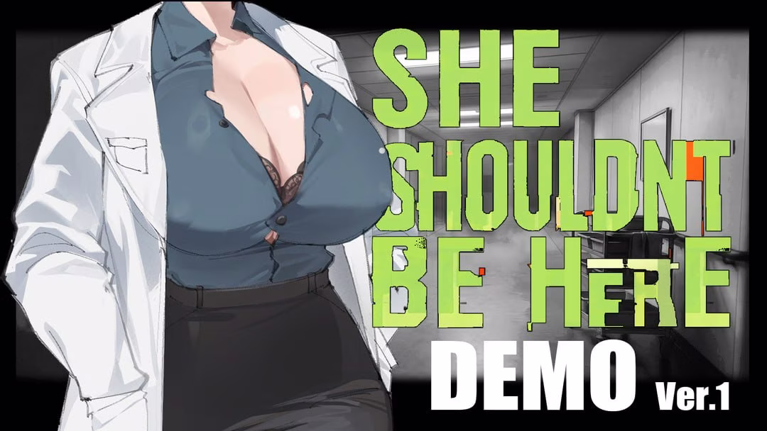 【PC】SHE SHOULDN'T BE HERE/她本不该在这里 v.1【试玩版】