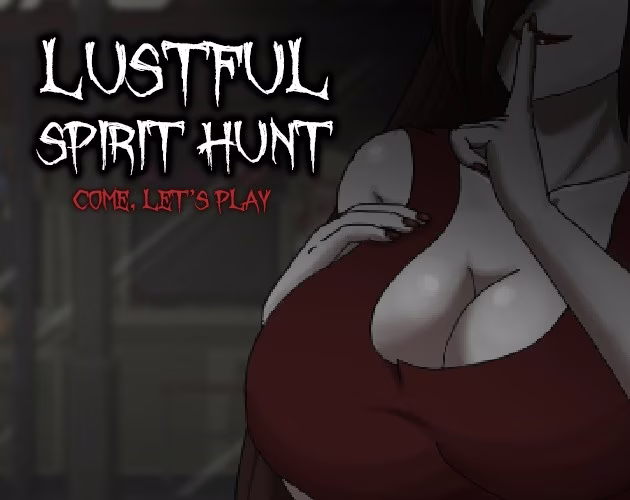 【PC】Lustful Spirit Hunt v0.3.3.4.rar【英文生肉】