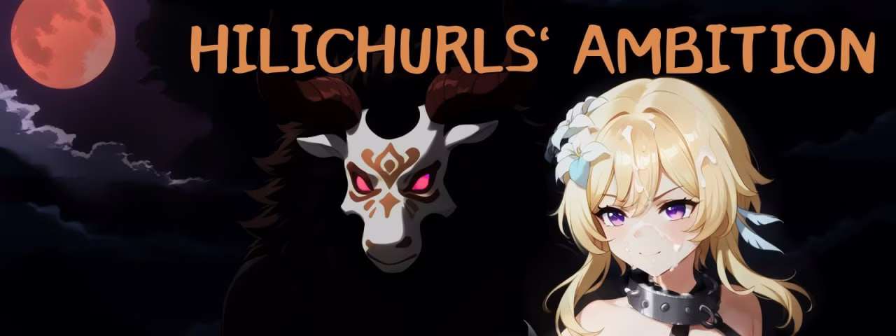 【PC】Hilichurl's Ambition/丘丘人的野心/丘丘人的野望 v1251